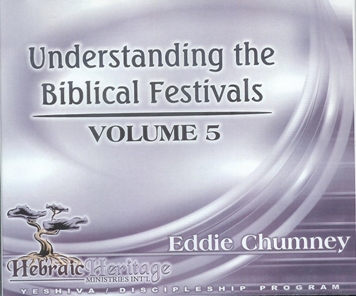 Biblical Festivals Vol 5